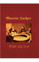 Martin Luther - Den hellige dåb