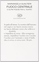 Fuoco centrale e altre poesie per il teatro