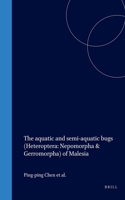 Aquatic and Semi-Aquatic Bugs (Heteroptera: Nepomorpha & Gerromorpha) of Malesia