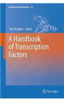 A Handbook of Transcription Factors