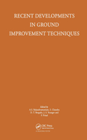 Recent Developments in Ground Improvement Techniques