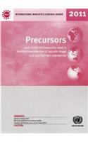 Precursors and Chemicals Frequently Used in the Illicit Manufacture of Narcotic Drugs and Psychotropic Substances