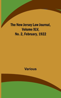 New Jersey Law Journal, Volume XLV, No. 2, February, 1922