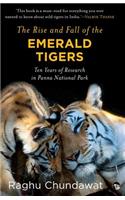 The Rise and Fall of the Emerald Tigers