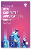 Oswal Computer Applications Textbook for ICSE Class 9 : By Rupa Pandit, Latest Edition 2023-24