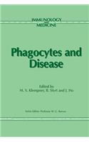 Phagocytes and Disease