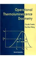 Operational Thermoluminescene Dosimetry