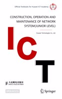 Construction, Operation and Maintenance of Network System(Junior Level)