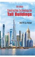 Construction Technology for Tall Buildings (5th Edition)