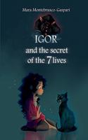 Igor and the secret of the 7 lives