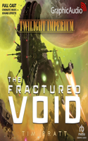 Fractured Void [Dramatized Adaptation]