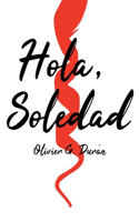 Hola, Soledad