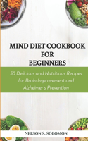 Mind Diet Cookbook for Beginners