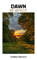 Dawn of grace