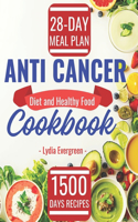 Anti Cancer Diet and Healthy Food Cookbook