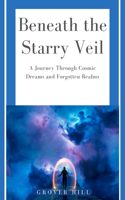 Beneath the Starry Veil