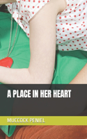 A Place in Her Heart