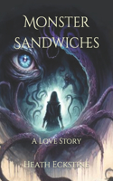 Monster Sandwiches