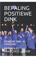 Bepaling Positiewe Dink