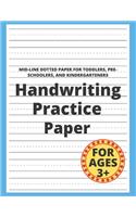 Handwriting Practice Paper: Writing Paper for Letters and Numbers