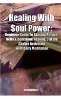 Healing With Soul Power