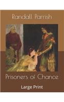 Prisoners of Chance