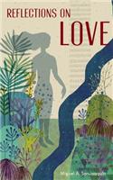 Reflections on Love