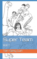 Super Team: Vol 1