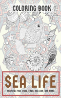 Sea life - Coloring Book - Tropical fish, Frog, Crab, Sea lion, and more