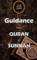 Guidance from Quran and Sunnah