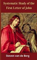 Systematic Study of the First Letter of John