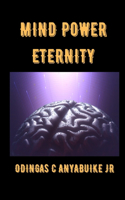 Mind Power Eternity