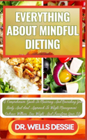 Everything about Mindful Dieting