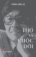 Thơ V� Cuộc Đời (black and white, soft cover)
