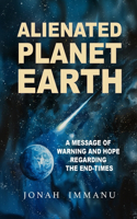 Alienated Planet Earth