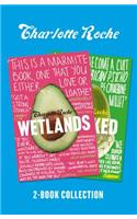 Charlotte Roche Two-Book Collection: Wetlands and Wrecked
