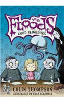 The Floods #1: Good Neighbors