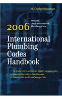 2006 International Plumbing Codes Handbook