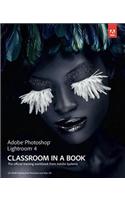 Adobe Photoshop Lightroom 4 Classroom in a Book