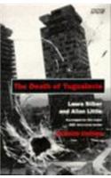 The Death of Yugoslavia