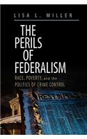 The Perils of Federalism