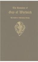 The Romance of Guy of Warwick                      the second of 15th century version vols I and II