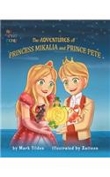 Adventures of Princess Mikaila and Prince Pete