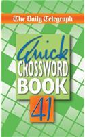 Daily Telegraph Quick Crossword Book 41