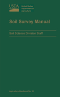 Soil Survey Manual (U.S. Department of Agriculture Handbook No. 18)