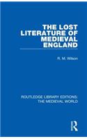 The Lost Literature of Medieval England