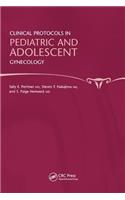 Clinical Protocols in Pediatric and Adolescent Gynecology