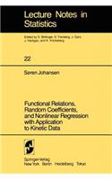 Functional Relations, Random Coefficients, and Nonlinear Regression with Application to Kinetic Data