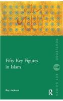 Fifty Key Figures in Islam