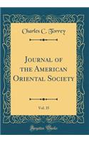 Journal of the American Oriental Society, Vol. 35 (Classic Reprint)